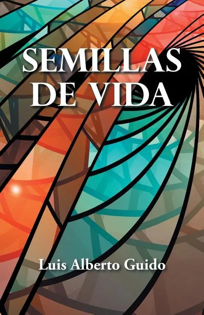 Semillas De Vida - Paperback