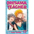 Oresama Teacher, Vol. 17 - Paperback