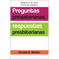 Presbyterian Questions, Presbyterian Answers, Spanish Edition - Paperback