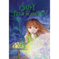 Sally and the Prism of Analeisa - Hardcover