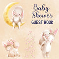 Baby Shower Guest Book: Includes Baby Shower Games + Photo Pages Create a Lasting Memory of This Super Special Day! Cute Bunny Baby Shower Gue - Paperback