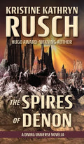 The Spires of Denon: A Diving Universe Novella - Hardcover