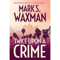 Twice Upon a Crime - Hardcover