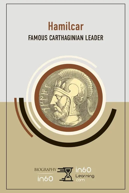 Hamilcar: Famous Carthaginian Leader - Paperback