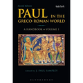 Paul in the Greco-Roman World: A Handbook: Volume I - Paperback