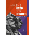The Need for Heroes: Black Intellectuals Dig Up Their Past - Paperback