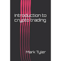 Introduction to crypto trading - Paperback