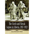 The Czech and Slovak Legion in Siberia, 1917-1922 - Paperback