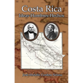 Costa Rica: Ideas-Hombres-Hechos - Paperback