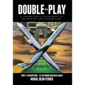 Double-Play: A Chameleon's Pilgrimage To Belonging And Redemption Part 2: Redemption - Back From The Brink - Hardcover