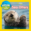 Explore My World: Sea Otters - Paperback