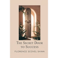 The Secret Door To Success - Paperback