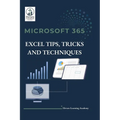Microsoft 365 Excel Tips, Tricks and Techniques - Paperback