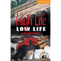 High Life, Low Life Level 4 - Paperback