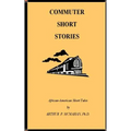 Commuter Short Stories: Stories to Travel by - Paperback