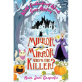Mirror mirror, who's the killer?: Wyld Enchantment Woods Cozy Mystery - Paperback