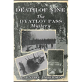 Death of Nine: The Dyatlov Pass Mystery - Paperback