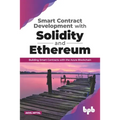 Smart Contract Development with Solidity and Ethereum: Building Smart Contracts with the Azure Blockchain (English Edition) - Paperback