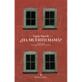 Ha Muerto Mama? - Paperback