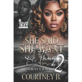She Said She Want A Thug 2: Soraya & Malik - Paperback