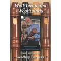 Well-Tempered Woodwinds 2023 Edition Supplement: Firiedrich von Huene and the Making of Early Music in a New World - Paperback