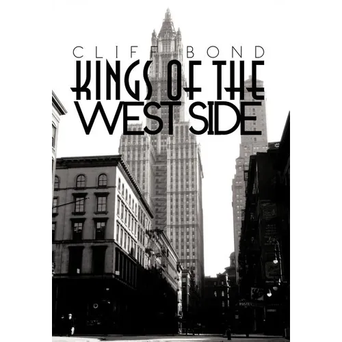 Kings of the Westside - Hardcover