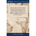 Ovid's art of Love. In Three Books. Together With his Remedy of Love. Translated Into English Verse by Dryden, Congreve, and Others. To Which are Adde - Hardcover
