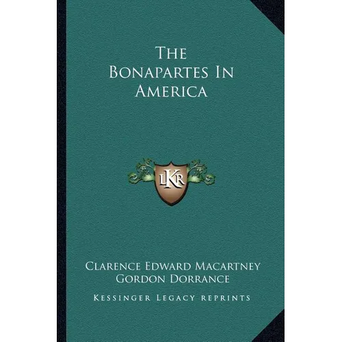 The Bonapartes In America - Paperback