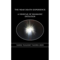 The Near Death Experience: A Vehicle of Shamanic Initiation - Paperback