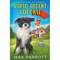 Rapid Rodent Response: A Cozy Animal Mystery - Paperback