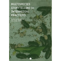 Multispecies Storytelling in Intermedial Practices - Paperback
