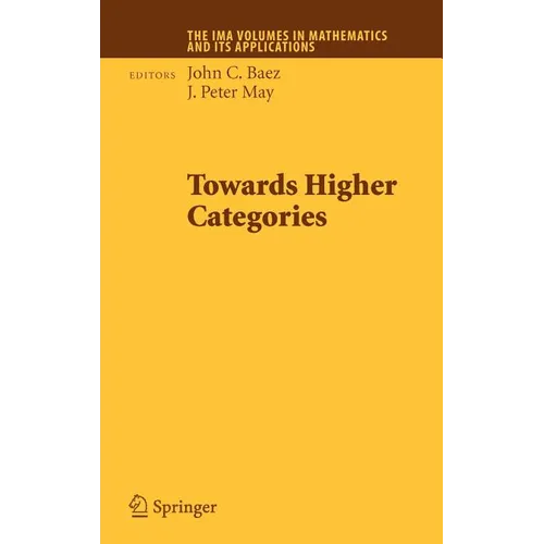 Towards Higher Categories - Hardcover