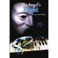 The Angel's Flight: A Novel of 'the Phantom of the Opera' - Paperback