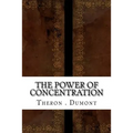 The Power of Concentration - Paperback