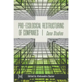 Pro-ecological Restructuring of Companies: Case Studies - Paperback