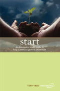 Start: An Interactive Study Guide to Help Christians Grow in Their Faith - Paperback