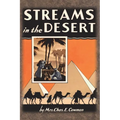 Streams in the Desert: 1925 Original 366 Daily Devotional Readings - Paperback