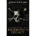 Richmond's Legacy: Astoria Trilogy #3 - Paperback