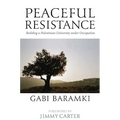 Peaceful Resistance: Building A Palestinian University Under Occupation - Paperback