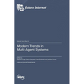Modern Trends in Multi-Agent Systems - Hardcover