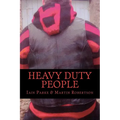 Heavy Duty People: First book in The Brethren Trilogy - Paperback