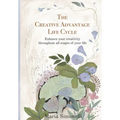 The Creative Advantage Lifecycle: Enhance your creativity throughout all stages of your life - Paperback