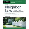Neighbor Law: Fences, Trees, Boundaries & Noise - Paperback