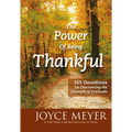 The Power of Being Thankful: 365 Devotions for Discovering the Strength of Gratitude - Hardcover