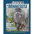A Birder's Guide to Minnesota: A County-By-County Guide to Over 1,400 Birding Locations - Paperback