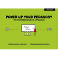 Power Up Your Pedagogy: The Illustrated Handbook of Teaching - Paperback