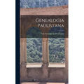 Genealogia Paulistana - Hardcover