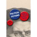 Political Fictions: From the Middle Ages to the Post-Truth Present - Paperback