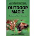 Outdoor Magic: The Power of Nature Connection - Paperback