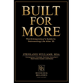 Built for More: The Entrepreneur's Guide to Reinventing Life After 30 - Paperback